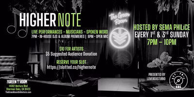 Higher Note Open Mic Night ⋆⁺ ♬