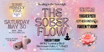 Sober Flow Yoga: Healing is The New High