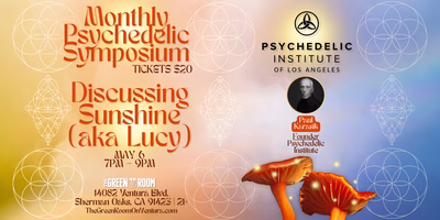 Monthly Psychedelic Institute Symposium With Panel Discussion