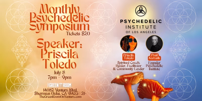 Monthly Psychedelic Institute Symposium With Panel Discussion